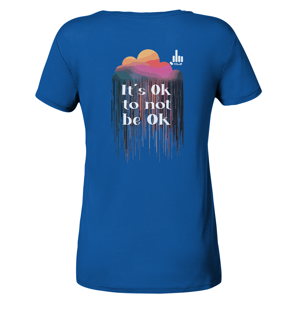 It´s OK not to be OK - Ladies Organic Shirt - fcku2-clothing-DE