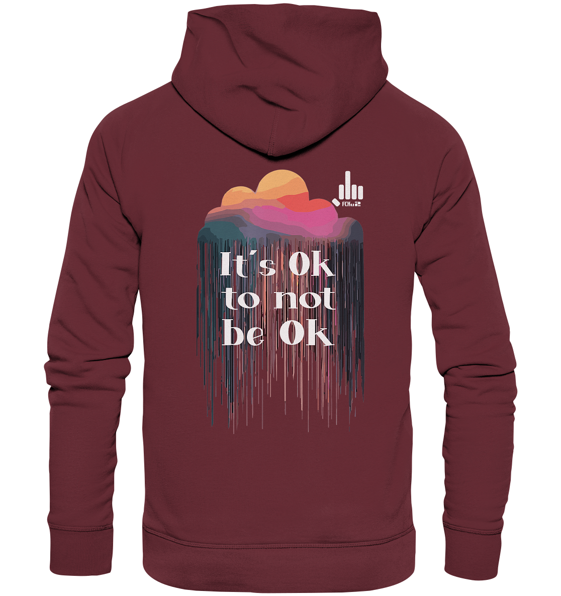 It´s OK not to be OK - Organic Hoodie - fcku2-clothing-DE