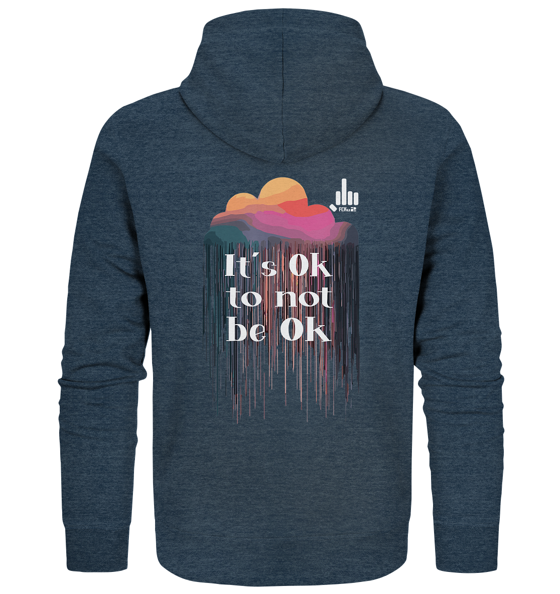 It´s OK not to be OK - Organic Zipper - fcku2-clothing-DE