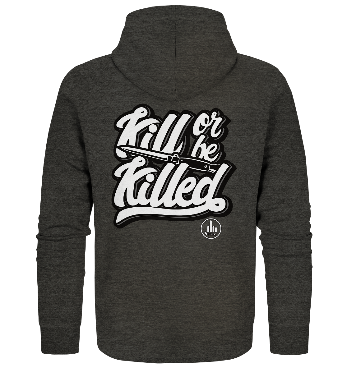 Kill or be Killed - Organic Zipper - fcku2-clothing-DE