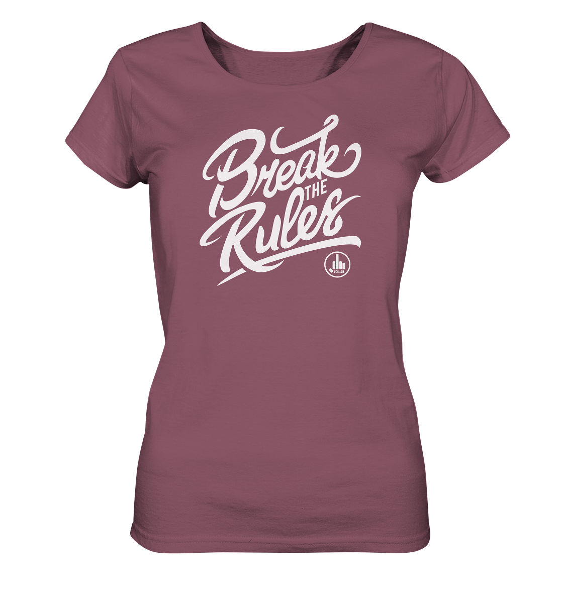 Break the Rules - Ladies Organic Shirt - fcku2-clothing-DE